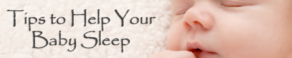Baby Sleep Tips to Help My Baby Sleep